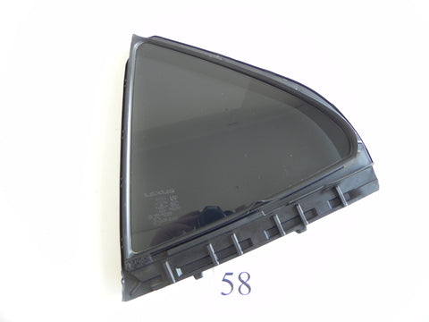 2015 LEXUS IS250 IS350 QUARTER GLASS WINDOW REAR LEFT DRIVER SIDE OEM 567 #58 A